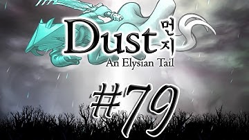 [Dust: An Elysian Tail]: Episode 79 -- ⌠Boost Jump Acquired⌡