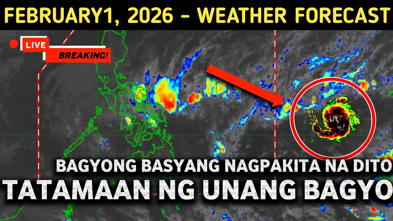 FEBRUARY 1 2026 | BAGYONG BASYANG NABUBUO NA AT POSIBLENG PUMASOK NEXT WEEK! NAGBABANTA TUMAMA DITO!