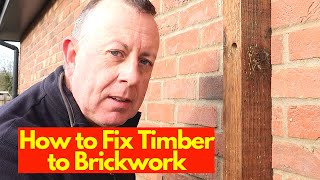 How to Fix Timber to Brickwork  Fencing and Gates