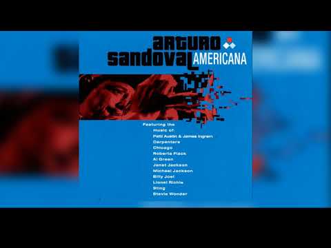 Arturo Sandoval - Let's Stay Together