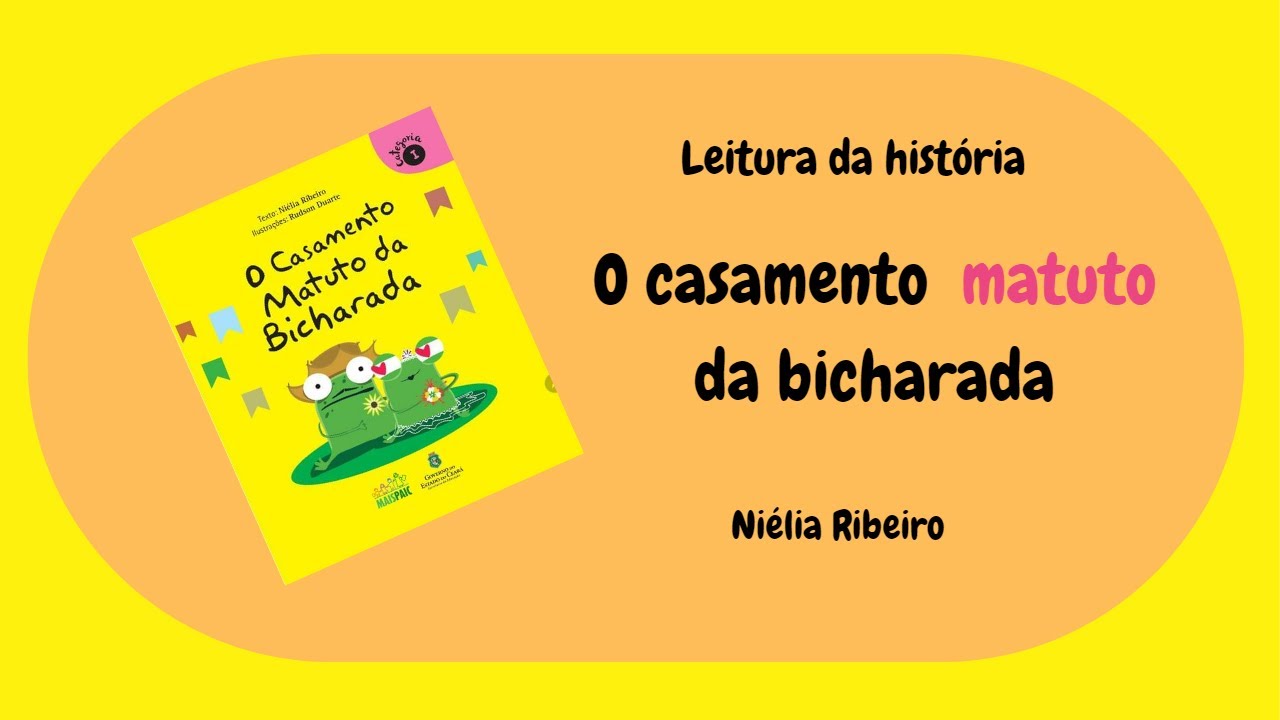 O casamento matuto da bicharada/de Niélia Ribeiro leitura da historinha ...