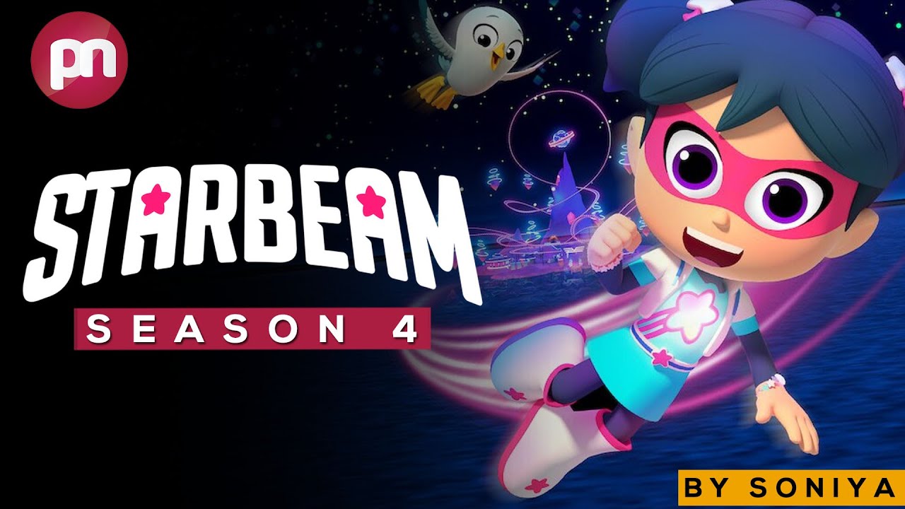 StarBeam Season 4: Confirmed To Release By Netflix? - Premiere Next