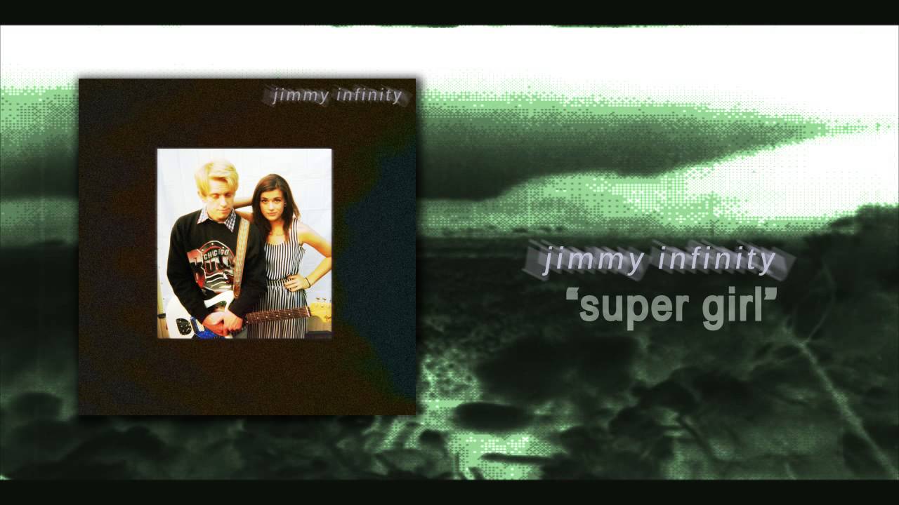 super girl - jimmy infinity