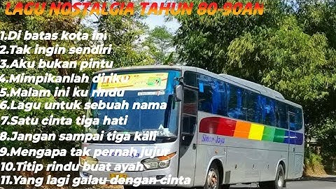 Lagu Nostalgia Tahun 80-90An | TERBARU 2025 