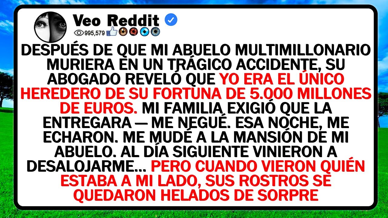 Después De Que Mi Abuelo Multimillonario Muriera En Un Trágico Accidente, Su Abogado Reveló Que Yo..