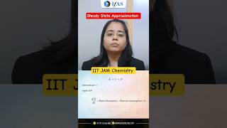 Steady State Approximation | Chemical Kinetics | IIT JAM Chemistry | IFAS