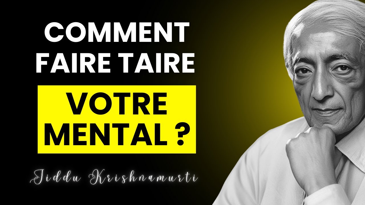 LIBÉREZ-VOUS de la Pensée Compulsive | Jiddu Krishnamurti
