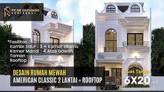 YUK INTIP DESAIN RUMAH MEWAH AMERICAN CLASSIC 2 LANTAI DI BEKASI MILIK BPK.DIDIK