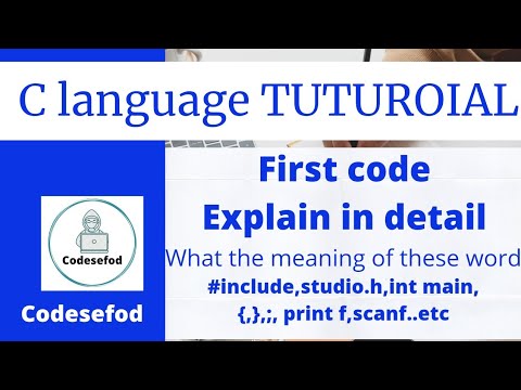 First code Explain in detail ||c language Tutorial||codesefod||format of c code Explain briefly||C