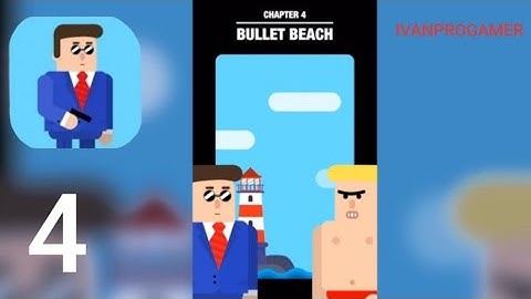 MR BULLET - Chapter 4 Bullet Beach - Gameplay Walkthrough Part 4 (iOS Android)