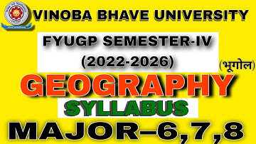Vbu fyugp sem 4 Geography Major 6 syllbus/ fyugp Semester 4 2022 26 Geography major 6 syllbus video