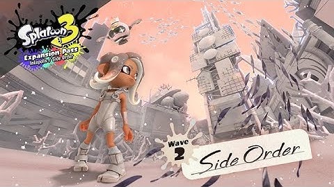 Lets Play: Side Order, Wave 2 of the Splatoon 3 Expansion Pass paid DLC for the Splatoon 3 Game