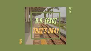 D.O. (EXO) - That's Okay | Lyrics | [Sub Indo]