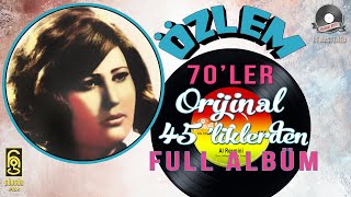 Özlem - 70'ler Nostalji - Orijinal 45'liklerden Remastered Full Albüm - 14 Şarkı