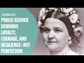 Mary Lincoln | Public service demands loyalty, courage, and resilience—not perfection