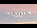 You Belong With Me - Taylor Swift | Lyrics Mp3 Song