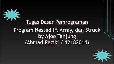Tutorial C++ dengan Borland (Nested IF, Array, dan Looping)