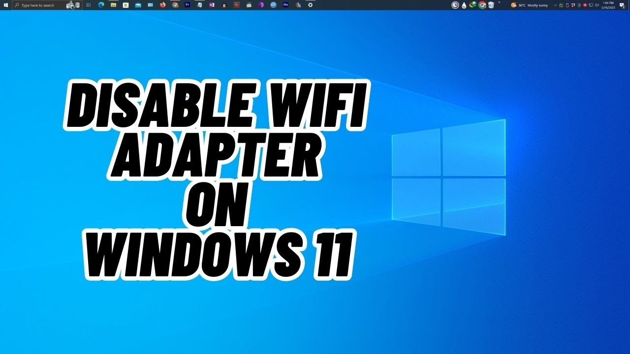How to disable wifi adapter in windows 11 windows 10 youtube