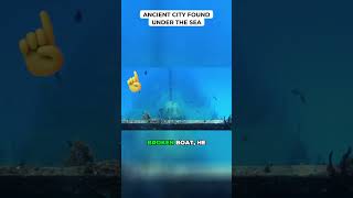 Ancient City Found Under The Sea