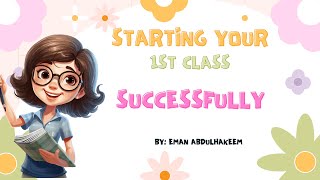How to start your new class successfully