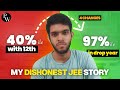 MY HONEST IITJEE STORY ft. PhysicsWallah | 40% to 97 % in Drop year