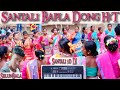 Santali 3d dj  santali bapla dong hit  new santali  dj selunbala