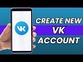 Create a vk account 2023  vk app account registration quick  easy