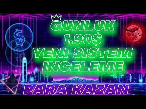 GÜNLÜK 1.90$ KAZAN - ÖDEME KANITLI ! - YENİ İNTERNETTEN PARA KAZANMA YOLLARI 2023 - SİSTEM İNCELEME