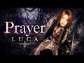 【AI進化版】Prayer/LUCA