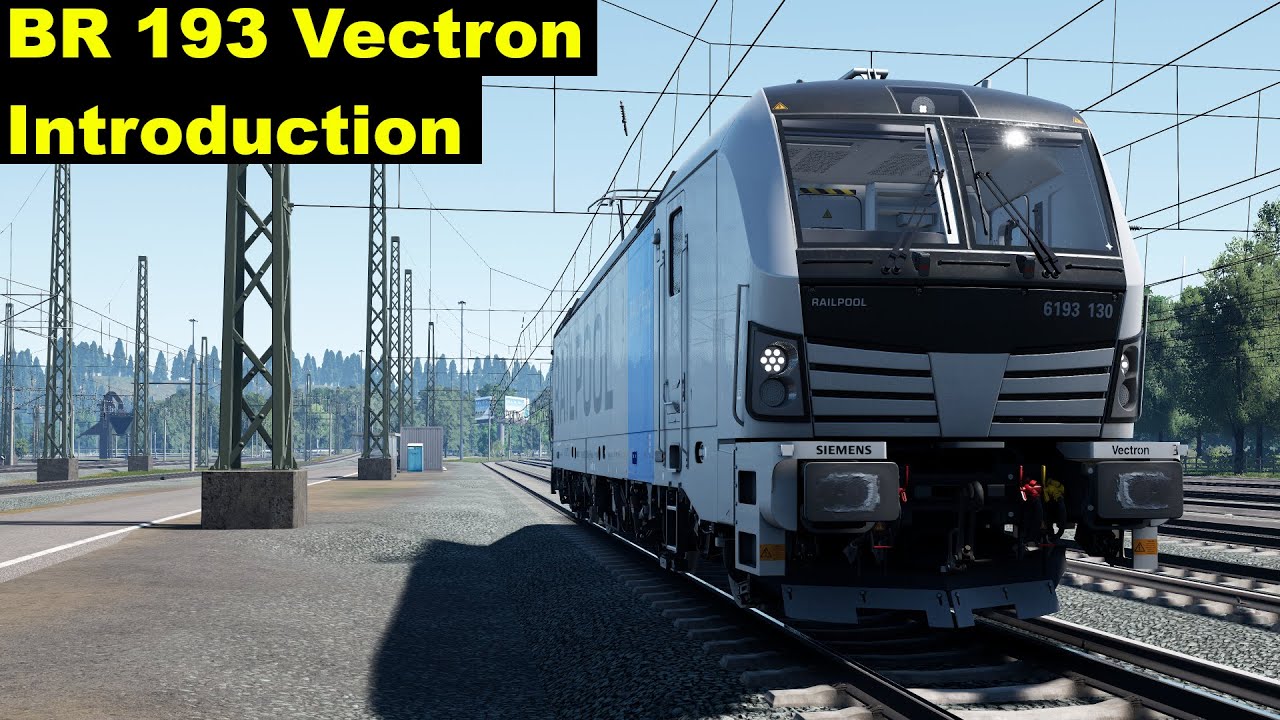 BR 193 Vectron Introduction || Train Sim World 4