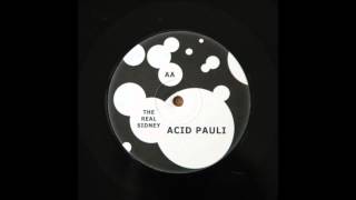 Acid Pauli - The Real Sidney