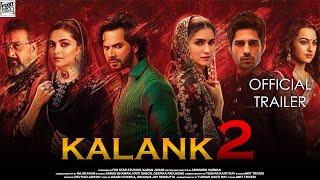 Kalank Movie Story Varun Aditya Roy Sanjay Alia Sonakshi Madhuri Abhishek Varman