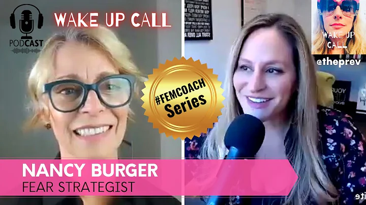 #FEMCOACH Series: Nancy Burger, Fear Strategist