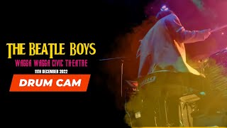 The Beatle Boys - Wagga Wagga Civic Theatre [Drum Cam]