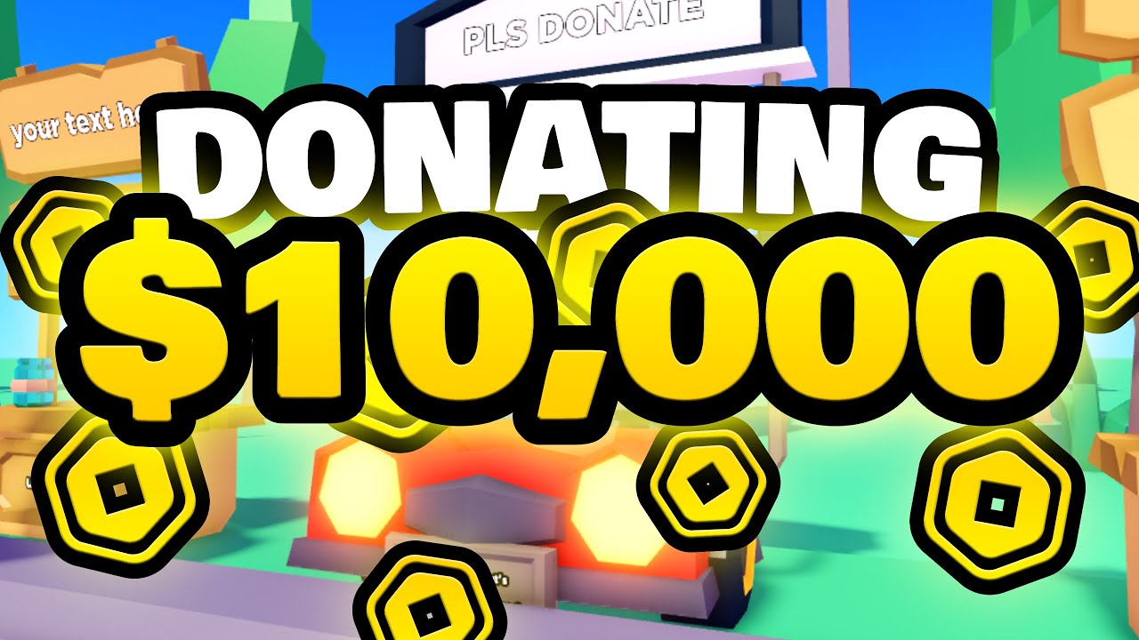 Donate 10000 Robux - Roblox