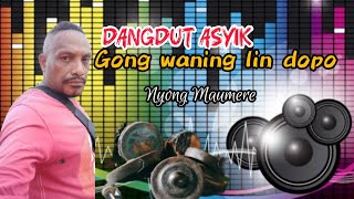 Dangdut asyik'Gong Waning Lin Dopo'//Nyong Maumere//musik AI
