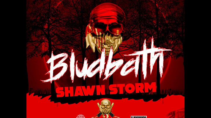 Shawn Storm Blud Bath (Official Audio)