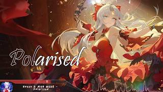 Nightcore - Polarised - (Lyrics)