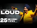 Loud official ranjit bawa  bunty bains desi crew latest punjabi songs 2021 speed records