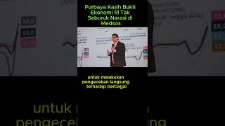 Purbaya Kasih Bukti Ekonomi RI Tak Seburuk Narasi di Medsos