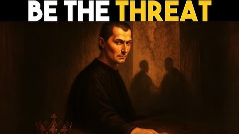 How to Command Fear and Respect Without Saying a Word | Machiavelli