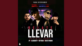 Dejate Llevar (Remix)