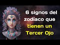 El astrólogo nombró 6 signos del zodíaco que tienen un Tercer Ojo