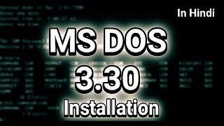 Install MS DOS 3 30 !!!! In Hindi!!