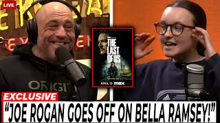 Joe Rogan GOES OFF AT Bella Ramsey The last OF Us S3!