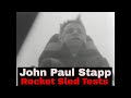 COL. JOHN PAUL STAPP USAF ROCKET SLED TESTS 71412