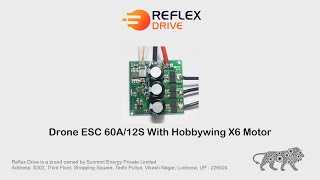 Drone ESC V109 12S/60A | Testing with X6 Motor
