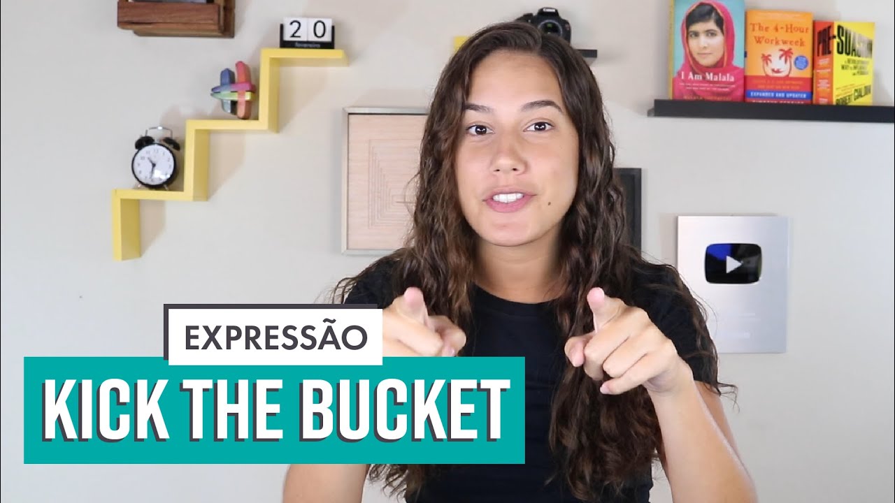 O que significa kick the bucket?