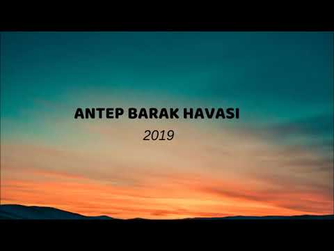 Antep Barak Havası [2019 HD KALİTE]