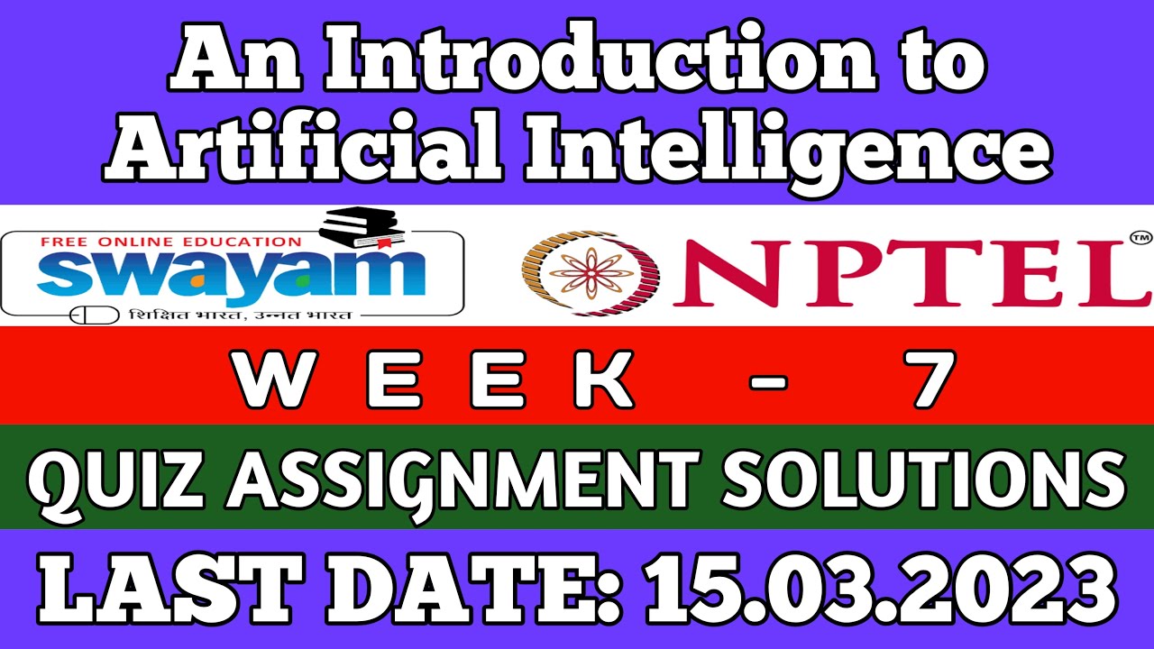 an introduction to artificial intelligence nptel assignment 7 answers